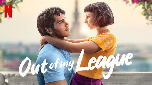 Watch Out of my league | Netflix Official Site